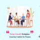 Period-Friendly Workplace: Inclusivity and Well-being of Women