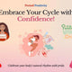 Period Positivity: Embracing Your Cycle with Confidence